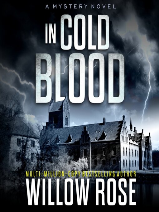 Title details for In Cold Blood by Willow Rose - Wait list